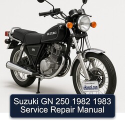 1982-1983 Suzuki GN Series 250 Service Repair Workshop Manual PDF