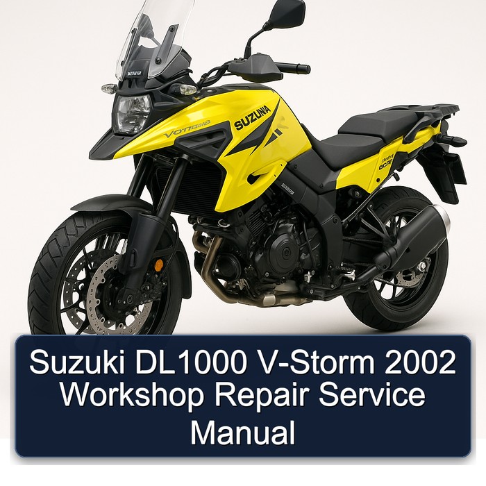 2002 Suzuki V Storm Models DL1000 V-STORM Service Repair Workshop Manual PDF