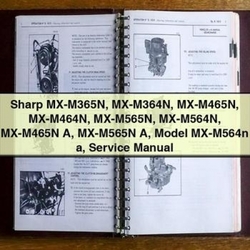 Sharp MX-M365N MX-M364N MX-M465N MX-M464N MX-M565N MX-M564N Model Service Repair Workshop Manual PDF