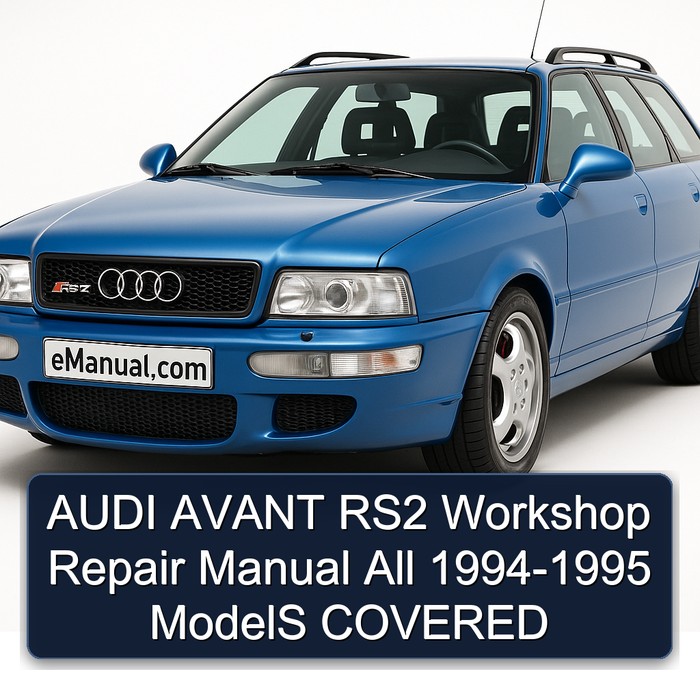 1994-1995 Audi RS2 Avant All - Models Covered Service Repair Workshop Manual PDF