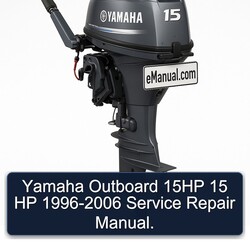 1996-2006 Yamaha Outboard 15HP 15 HP Service Repair Workshop Manual PDF