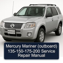 Mercury Mariner (OUTBOARD) 135-150-175-200 Service Repair Workshop Manual PDF