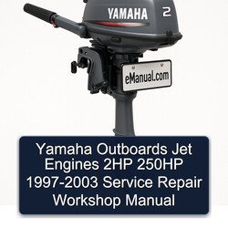 1997-2003 Yamaha Outboards Jet Engines 2HP 250HP Service Repair Workshop Manual PDF