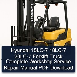 Hyundai 15LC-7 18LC-7 20LC-7 Forklift Truck Service Repair Workshop Manual PDF