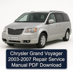 Chrysler Grand Voyager 2003-2007 Repair Service Manual PDF Download
