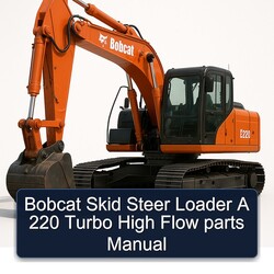 Bobcat Skid Steer Loader 220 Turbo High Flow Parts Catalog PDF