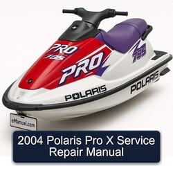 2004 Polaris Pro X Service Repair Workshop Manual PDF