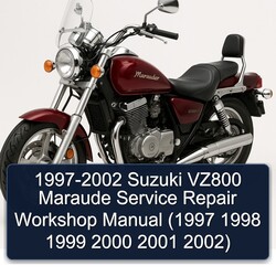 1997-2002 Suzuki Marauder Models VZ800 Maraude Service Repair Workshop Manual PDF
