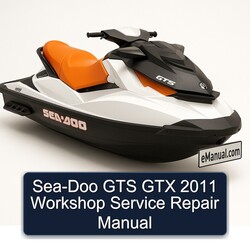 2011 SEA-DOO GTS GTX Service Repair Workshop Manual PDF