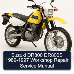 1989-1997 Suzuki DR Series DR800 DR800S Service Repair Workshop Manual PDF