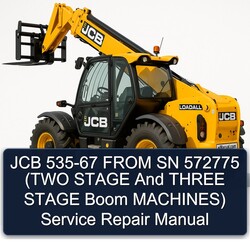 JCB 535-67 From SN 572775 (two Stage Three Boom Machines) Service Repair Workshop Manual PDF