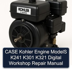 Case Kohler Engine Models K241 K301 K321 Digital Service Repair Workshop Manual PDF