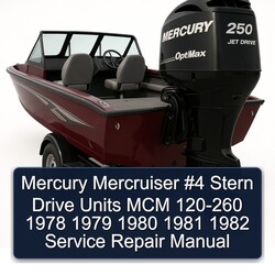 1978-1982 Mercury Mercruiser 4 Stern Drive Units MCM 120-260 Service Repair Workshop Manual PDF