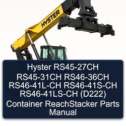 Ersatzteilhandbuch für Hyster RS45-27CH, RS45-31CH, RS46-36CH, RS46-41L-CH, RS46-41S-CH, RS46-41LS-CH (D222) Container Reachstacker