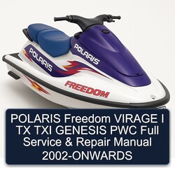 2002 Polaris Freedom Virage I TX TXI Genesis PWC -onwards Service Repair Workshop Manual PDF