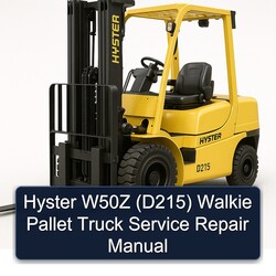 Hyster W50Z (D215) Walkie Pallet Truck Service Repair Workshop Manual PDF