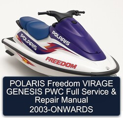 2003 Polaris Freedom Virage Genesis PWC -onwards Service Repair Workshop Manual PDF
