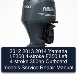 2012 2013 2014 Yamaha LF350 4-stroke F350 Left 4-stroke 350hp Outboard models Manual de servicio y reparación 
