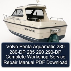 Volvo Penta Aquamatic 280 280-DP 285 290 290-DP Service Repair Workshop Manual PDF