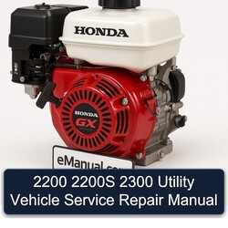 Honda GX Series 2300 Utility Vehicle Service Repair Workshop Manual PDF