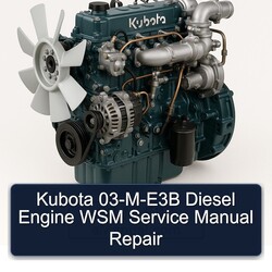 Kubota 03-m-e3b Diesel Engine WSM Service Repair Workshop Manual PDF
