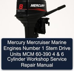 Mercury Mercruiser Marine Engines Number 1 Stern Drive Units MCM 60-390 4 6 Cylinder Service Repair Workshop Manual PDF