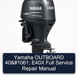 Yamaha Outboard 40 1061; E40X Service Repair Workshop Manual PDF