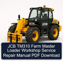 JCB TM310 Farm Master Loader Service Repair Workshop Manual PDF