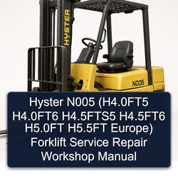 Hyster N005 (h4.0ft5 H4.0ft6 H4.5fts5 H4.5ft6 H5.0ft H5.5ft Europe) Forklift H4.0FT5 Europe Service Repair Workshop Manual PDF