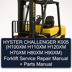 Hyster Challenger K005 (h100xm H110XM H120XM H70XM H80XM H90xm) Forklift H100XM H90XM Parts Catalog PDF