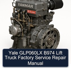 Yale GLP060LX B974 Lift Truck Service Repair Workshop Manual PDF