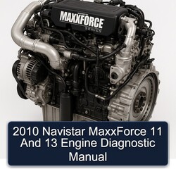 2010 Navistar Maxxforce 11 13 Engine Diagnostic Service Repair Workshop Manual PDF