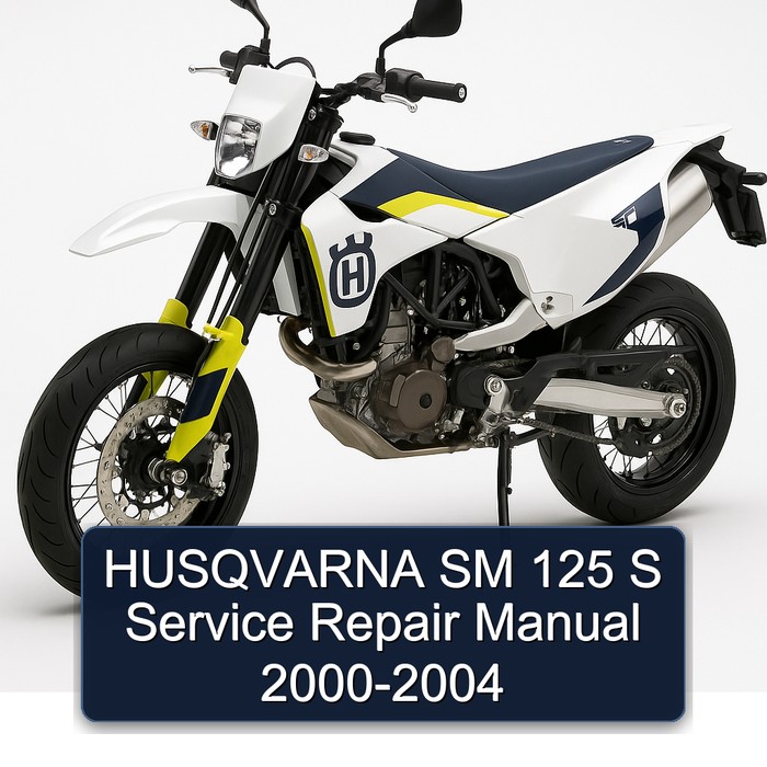 2000-2004 Husqvarna SM Models 125 S Service Repair Workshop Manual PDF