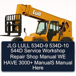 JLG Lull 534D-9 534D-10 544D Shop WE Have 3000 Here Service Repair Workshop Manual PDF