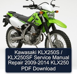 2009-2014 Kawasaki KLX Series KLX250S / KLX250SF - KLX250 Service Repair Workshop Manual PDF
