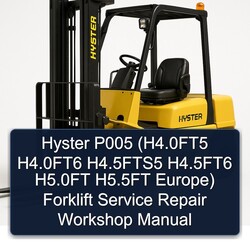 Hyster P005 (h4.0ft5 H4.0ft6 H4.5fts5 H4.5ft6 H5.0ft H5.5ft Europe) Forklift H4.0FT5 Europe Service Repair Workshop Manual PDF