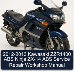 2012-2013 Kawasaki Ninja ZZR1400 ABS ZX-14 Service Repair Workshop Manual PDF