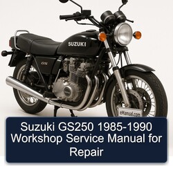 Suzuki GS250 1985-1990 Workshop Service Manual for Repair 