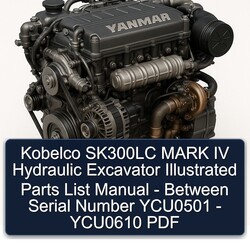 Kobelco SK300LC Mark IV Hydraulic Excavator Illustrated - Between Serial Number YCU0501 YCU0610 Parts Catalog PDF