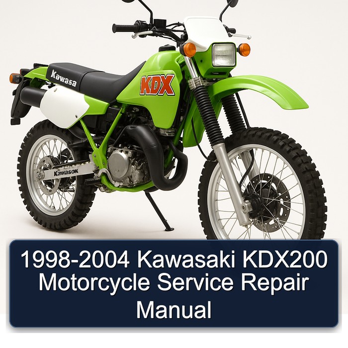 1998-2004 Kawasaki KDX Models KDX200 Motorcycle Service Repair Workshop Manual PDF