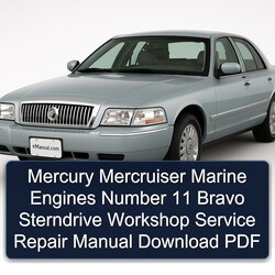 Mercury Mercruiser Marine Engines Number 11 Bravo Sterndrive Service Repair Workshop Manual PDF