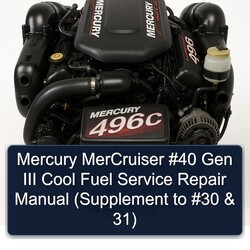 Mercury Mercruiser 40 Gen III Cool Fuel (supplement 30 31) Service Repair Workshop Manual PDF