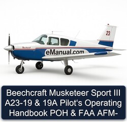 Beechcraft Musketeer Sport III A23-19 19A Pilot‘s Operating POH FAA AFM Service Repair Workshop Manual PDF