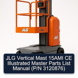 JLG Vertical Mast 15AMI CE Illustrated Master (p/n 3120876) Parts Catalog PDF