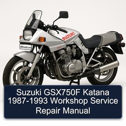 1987-1993 Suzuki Katana Models GSX750F Service Repair Workshop Manual PDF
