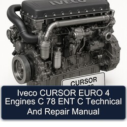 Iveco Cursor Euro 4 Engines C 78 ENT Service Repair Workshop Manual PDF