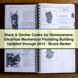 2014 Black Decker Codes Homeowners: Electrical Mechanical Plumbing Building Updated Through -bruce Barker Service Repair Workshop Manual PDF