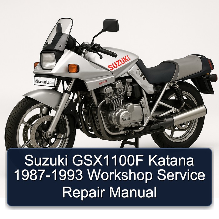 1987-1993 Suzuki Katana Models GSX1100F Service Repair Workshop Manual PDF