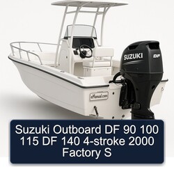 2000 Suzuki Outboard DF 90 100 115 140 4-stroke S Service Repair Workshop Manual PDF
