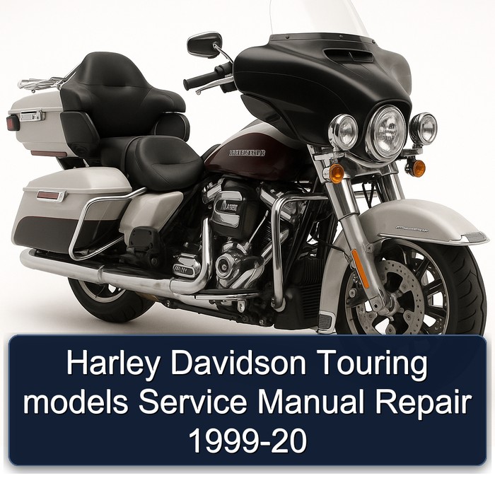 1999-2020 Harley Davidson Touring Models Service Repair Workshop Manual PDF